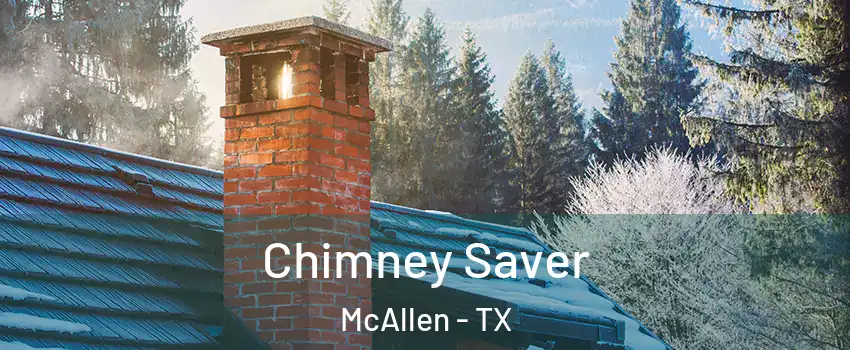  Chimney Saver McAllen - TX